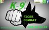K-nine² Close Combat Ltd K-nine² Close Combat Ltd