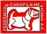 Federación Canófila Mexicana (FCM)